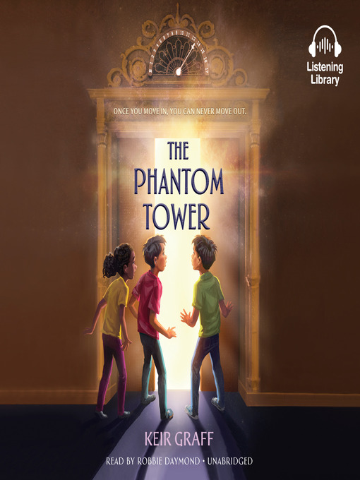 Title details for The Phantom Tower by Keir Graff - Available